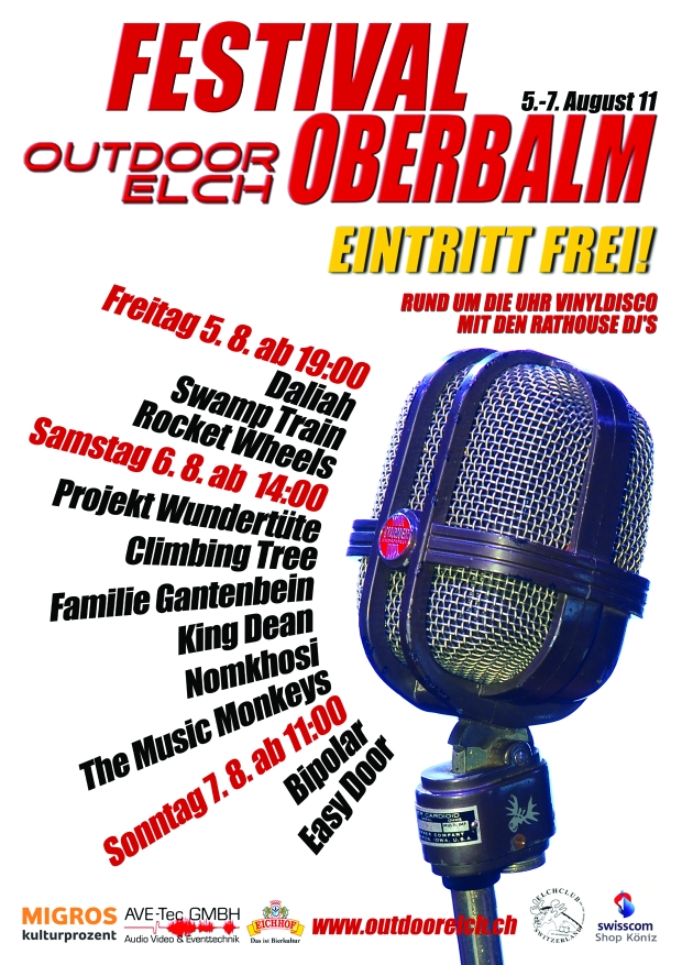 11. Outdoorelch Festival Balmberg 5. bis 7. August 2011 das kleine feine Musikfest auf dem grossartigen Balmberg bei Oberbalm mit Daliah Swamp Train Rocket Wheels Projekt Wundertüte Climbing Tree Familie Gantenbein King Dean Nomkhosi The Music Monkeys Bipolar Easy Door